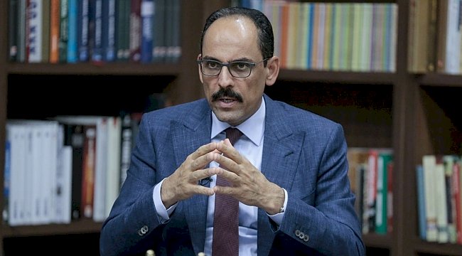 Kalın'dan PYD açıklaması: 'Beklentilerimiz var'