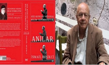 İsmail Beşikci'nin anılarını anlatan kitap çıktı
