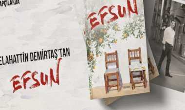 Selahattin Demirtaş’ın yeni romanı Efsun, 2 Ekim’de raflarda