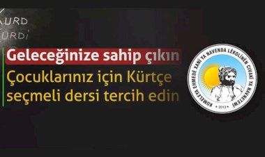 Ahmedi Hani Derneklerinden Kürtçe seçmeli ders çağrısı