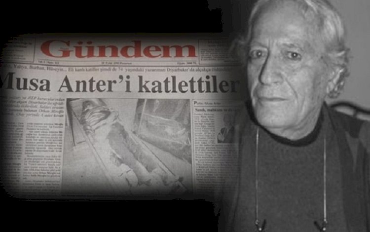 'Musa Anter’in öldürülmesi devlet politikasıydı; dava kasten zamanaşımına uğratıldı'
