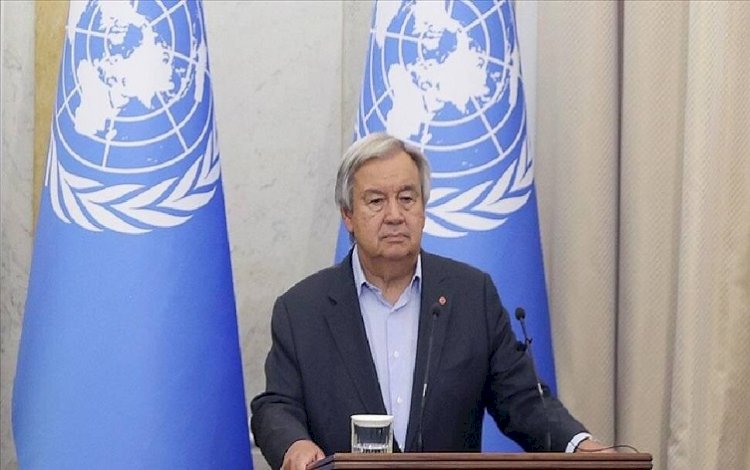 Guterres: Maraş depremleri zamanımızın en büyük doğal afetlerinden