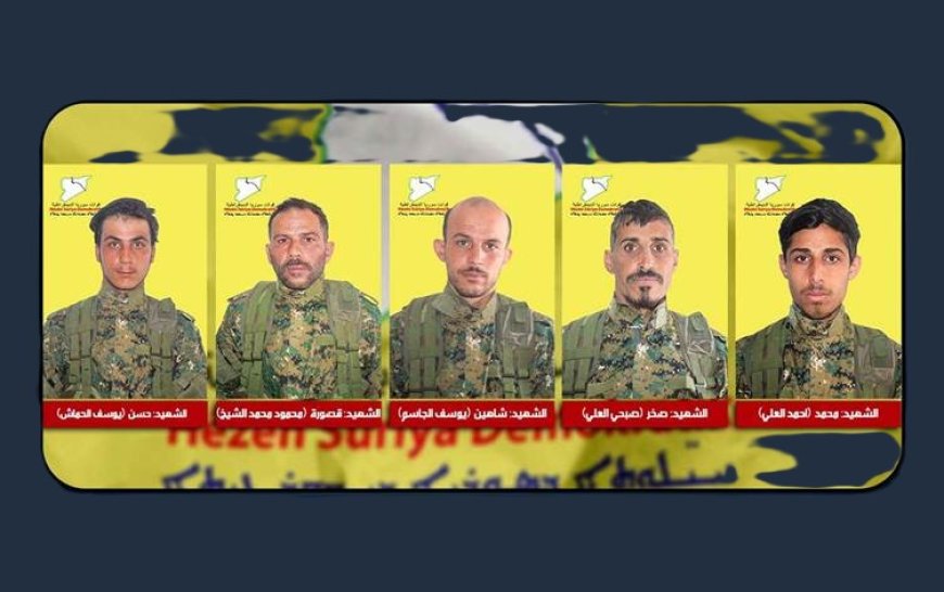 Deyrezor’da IŞİD saldırısı: 5 DSG üyesinin kimlikleri açıklandı