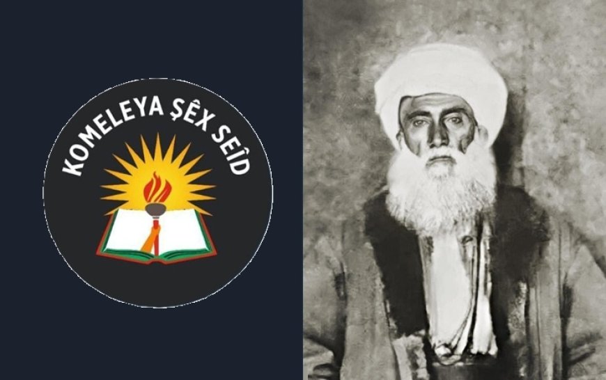 Şeyh Said Derneği’nden tepki: Kürt halkının tarihsel onurudur