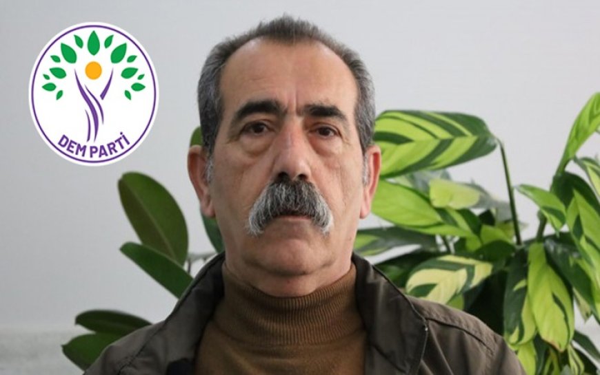 DEM Parti'li siyasetçi hayatını kaybetti