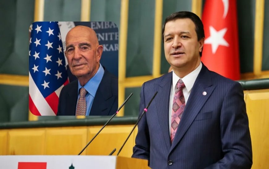 Saadet Partisi lideri Arıkan: Tom Barrack, derhal ülkemizden def edilmelidir