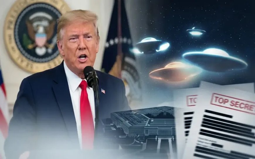 Trump, UFO belgelerinin erişime açılacağını duyurdu