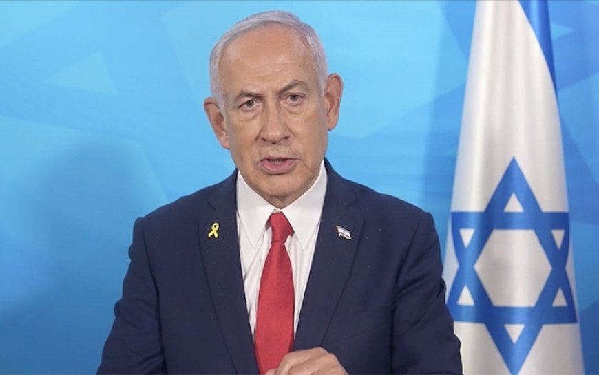 İsrail Başbakanı Netanyahu: Orta Doğu'yu değiştireceğiz