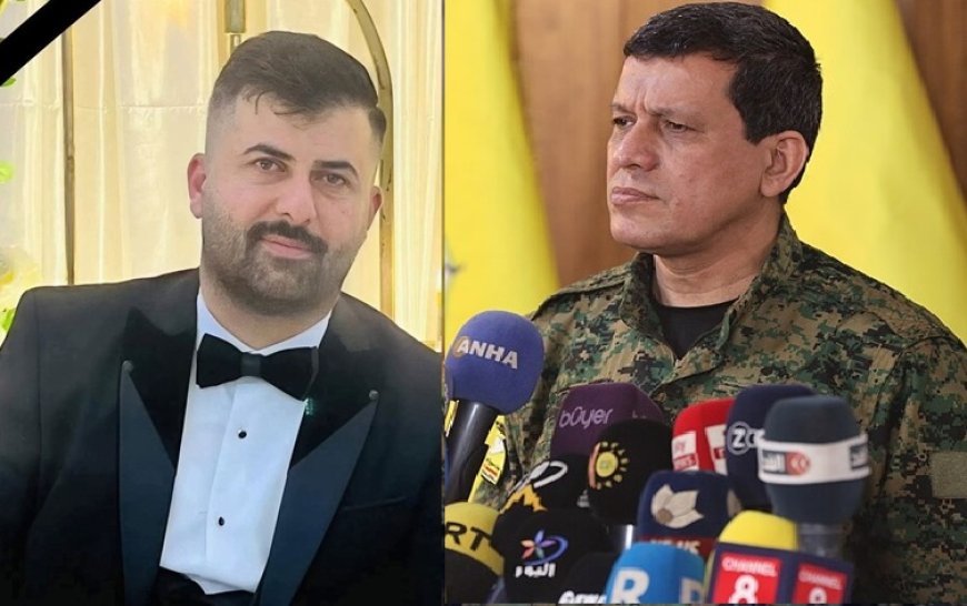 Mazlum Abdi'den Ala Emin açıklaması: Sorumlular kim olursa olsun hesap verecek