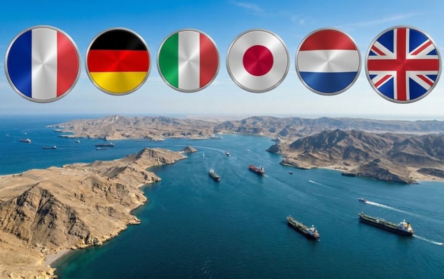 Altı ülkeden Hürmüz Boğazı'na yönelik ortak açıklama