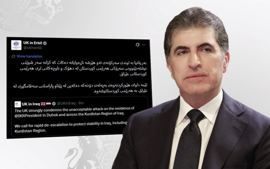 Neçirvan Barzani’nin konutuna yönelik saldırıya İngiltere'den sert tepki