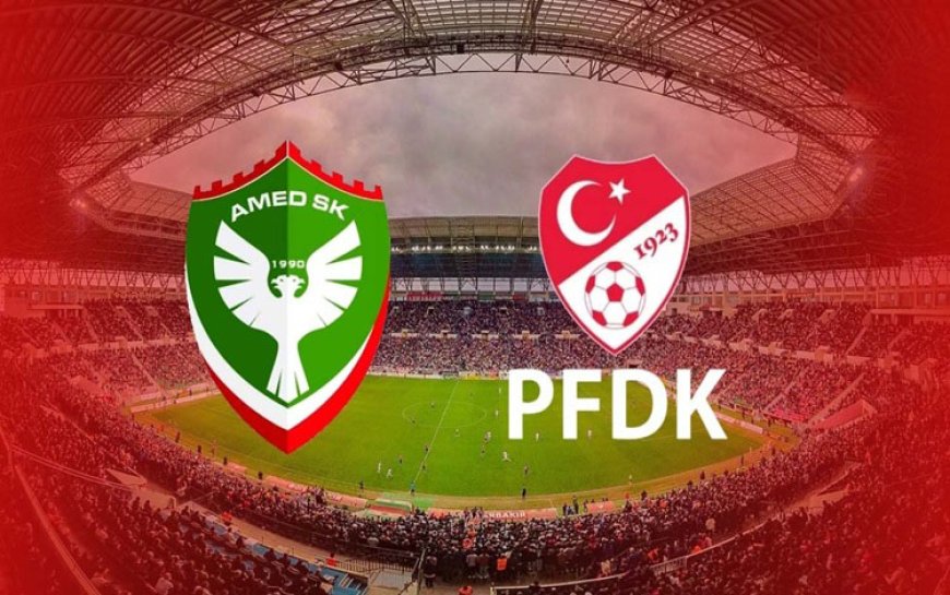 PFDK’dan Amedspor’a 3 ayrı ceza