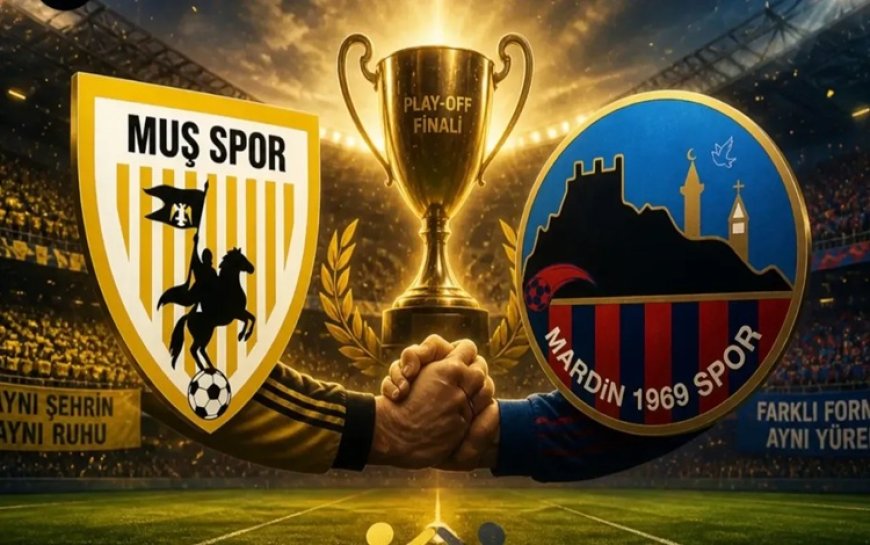 Mardinspor- Muşspor finali Diyarbakır'da: İşte tarihi!