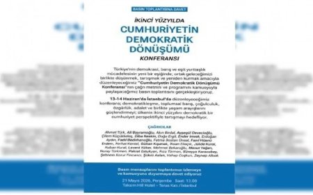 İstanbul’da 'Cumhuriyetin Demokratik Dönüşümü Konferansı' düzenlenecek