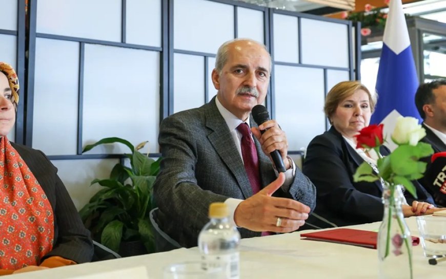 Numan Kurtulmuş'tan dikkat çeken 'süreç' açıklaması