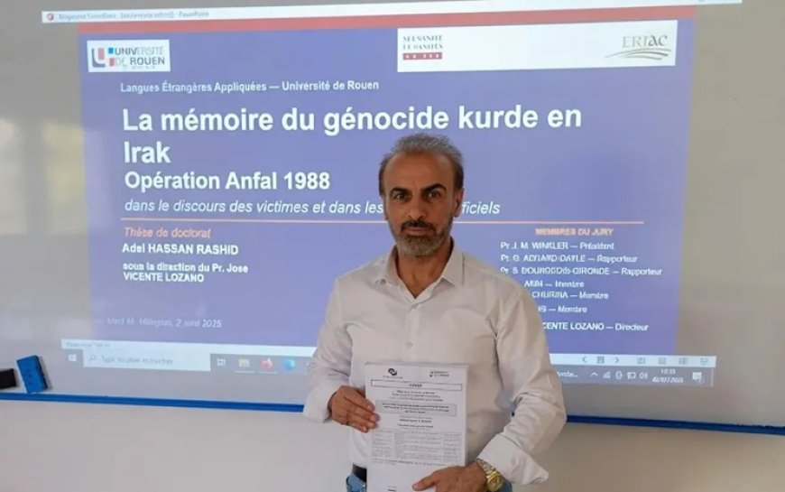 Kürt araştırmacıdan Fransa’da tarihi başarı: 1125 sayfalık Enfal teziyle doktor unvanı aldı