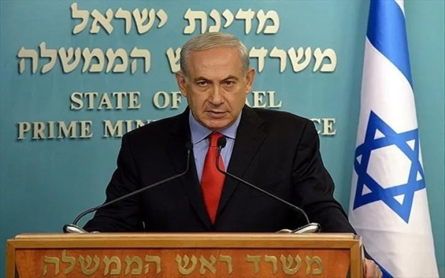 Netanyahu: Türk ordusunun Suriye'de konuşlanmasına izin vermeyeceğiz
