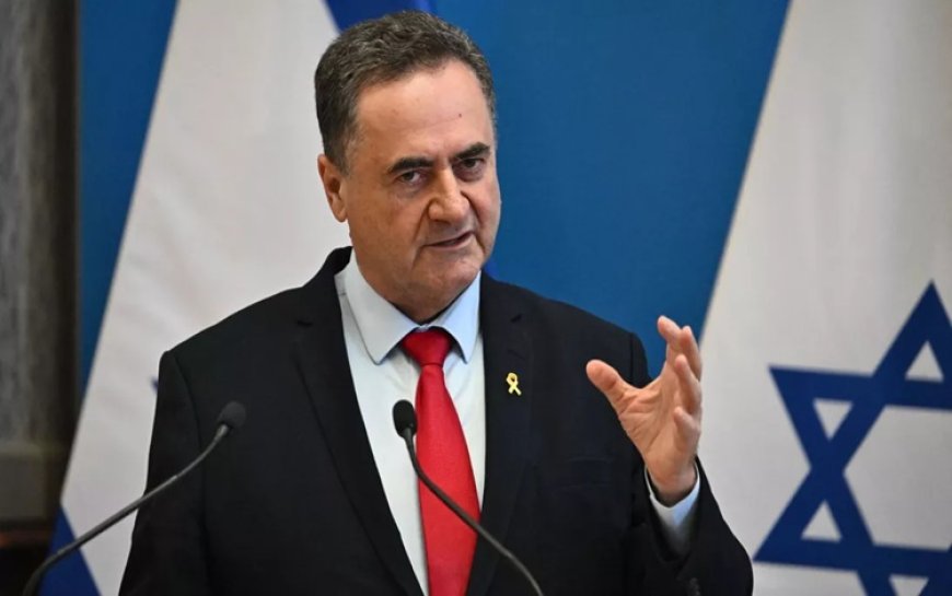 İsrail Dışişleri Bakanı Katz’tan ‘Türkiye’ açıklaması: Net istihbarat almıştık