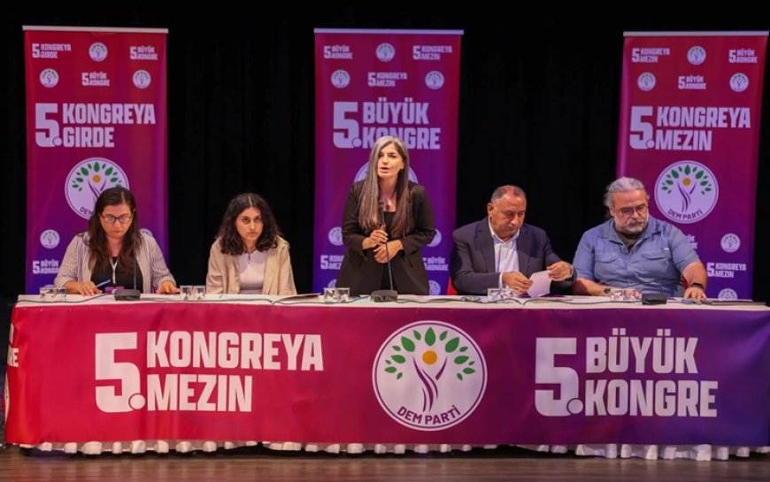 DEM Parti Kongresi: PM'ye yeni seçilen 28 asil üye belli oldu